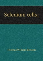 Selenium cells;