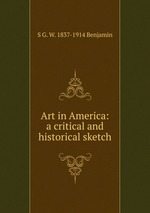 Art in America: a critical and historical sketch