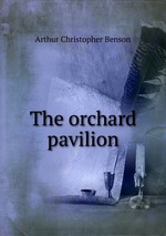 The orchard pavilion