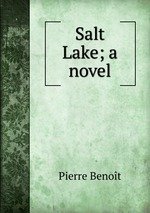 Salt Lake; a novel