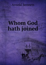 Whom God hath joined