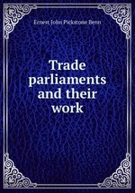 Trade parliaments and their work