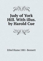 Judy of York Hill. With illus. by Harold Cue