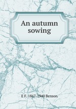 An autumn sowing