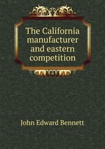 The California manufacturer and eastern competition