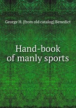 Hand-book of manly sports