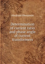 Determination of current ratio and phase angle of current transformers