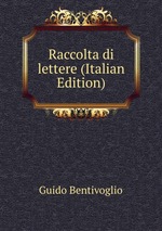Raccolta di lettere (Italian Edition)