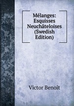 Mlanges: Esquisses Neuchteloises (Swedish Edition)