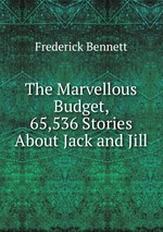 The Marvellous Budget, 65,536 Stories About Jack and Jill