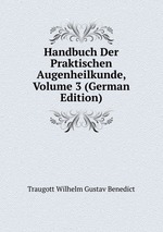 Handbuch Der Praktischen Augenheilkunde, Volume 3 (German Edition)