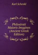 Philostrati Maioris Imagines (Ancient Greek Edition)