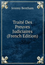 Trait Des Preuves Judiciaires (French Edition)