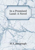 In a Promised Land: A Novel