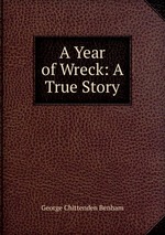 A Year of Wreck: A True Story