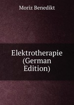 Elektrotherapie (German Edition)