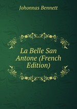 La Belle San Antone (French Edition)