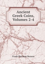 Ancient Greek Coins, Volumes 2-4