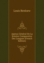 Aperu Gnral De La Science Comparative Des Langues (French Edition)