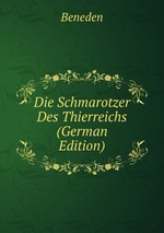 Die Schmarotzer Des Thierreichs (German Edition)