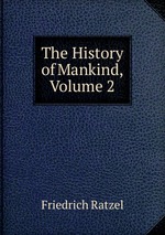 The History of Mankind, Volume 2