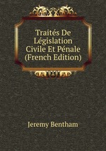 Traits De Lgislation Civile Et Pnale (French Edition)