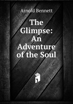 The Glimpse: An Adventure of the Soul