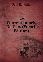 Les Conventionnels Du Gers (French Edition)