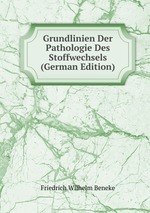 Grundlinien Der Pathologie Des Stoffwechsels (German Edition)