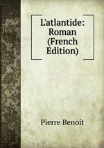 L`atlantide: Roman (French Edition)