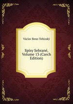Spisy Sebran, Volume 13 (Czech Edition)