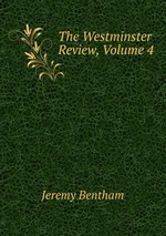 The Westminster Review, Volume 4
