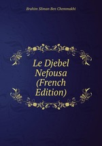 Le Djebel Nefousa (French Edition)