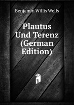 Plautus Und Terenz (German Edition)