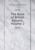 The Book of British Ballads, Volume 2