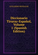 Diccionario Tiruray-Espaol, Volume 1 (Spanish Edition)