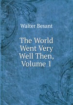 The World Went Very Well Then, Volume 1
