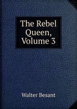 The Rebel Queen, Volume 3