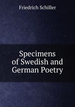 Specimens of Swedish and German Poetry