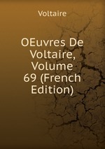 OEuvres De Voltaire, Volume 69 (French Edition)