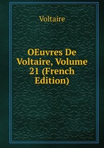 OEuvres De Voltaire, Volume 21 (French Edition)