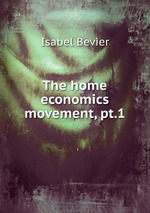 The home economics movement, pt.1