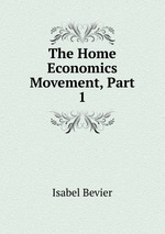The Home Economics Movement, Part 1