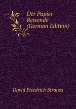 Der Papier-Reisende (German Edition)