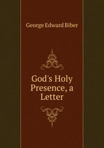 God`s Holy Presence, a Letter