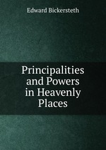 Principalities and Powers in Heavenly Places