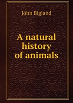 A natural history of animals