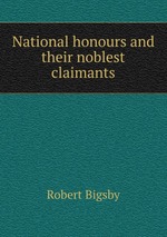 National honours and their noblest claimants