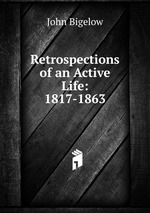 Retrospections of an Active Life: 1817-1863