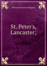 St. Peter`s, Lancaster;